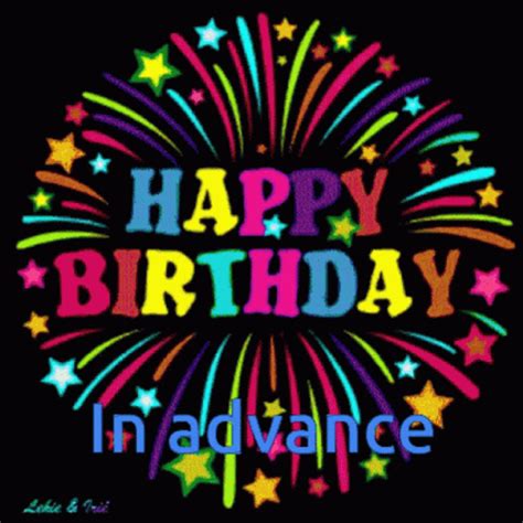 Happy Early Birthday Animated Gif Pics. Find here the trending and attractive and interesting Animated GIF images of Early Birthday that can be shared online. These Gif Pictures can be shared online or downloaded and used in your projects and applications of non-commercial uses only.. 