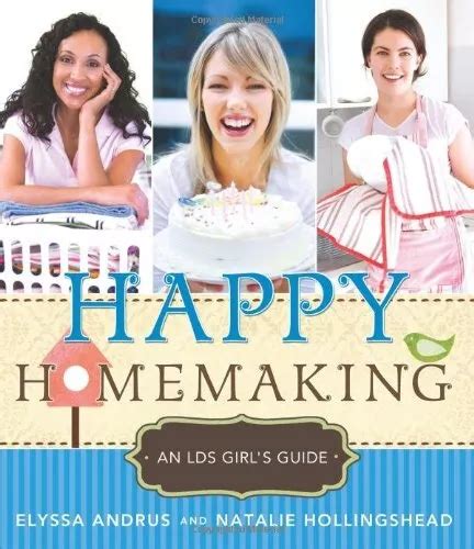 Happy homemaking an lds girls guide. - The champagne guide by tyson stelzer.