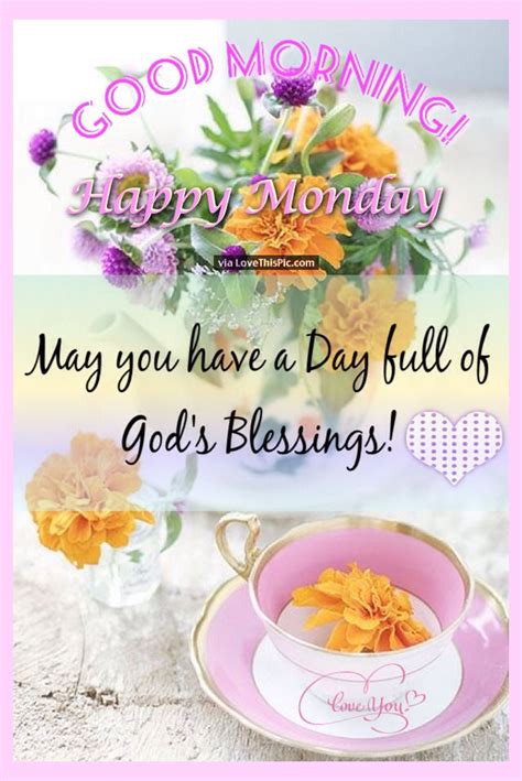 Happy monday blessings images. good morning have a wonderful monday. 3. “Enjoy every second of Sunday, for when you least expect Monday comes to haunt you.”. 4. “Be thankful to God for the joy of another morning. Happy Monday!”. 5. “It is Monday, the day of letting laziness and bad temper aside, putting on a smile and being happy. Good Morning!”. 