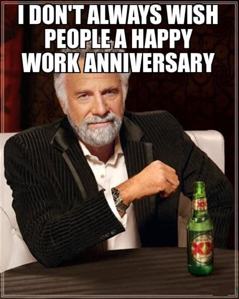Happy work anniversary funny meme. Funny and mind-boggling Work Anniversary Meme. Discover more interesting Anniversary, Celebration, Happy, Party memes. 