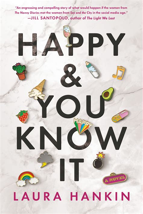 Full Download Happy And You Know It By Laura Hankin