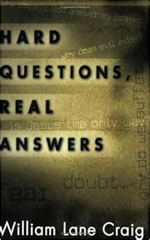 Read Hard Questions Real Answers By William Lane Craig