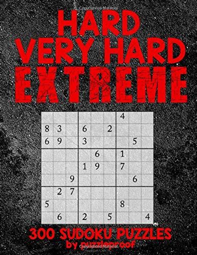 Download Hard Sudoku Puzzle Books Vol 1 Hard Very Hard And Extremely Hard Sudoku  Total 300 Sudoku Puzzles To Solve  Includes Solutions By Puzzle Proof