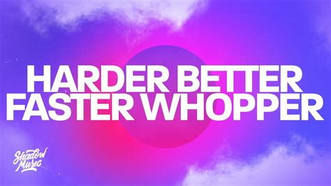 Listen to the meme sound of Harder better faster whopper and download it for free. Find more sounds like this in the music category of Tuna, a soundboard app.. 
