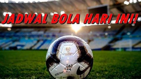 Hari ini 8 juni 2018. Bola hari ini liga inggris. Bocoran langit macau hari.
