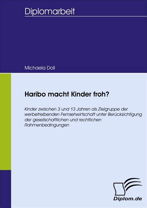 Haribo macht Kinder froh? - Diplom.de