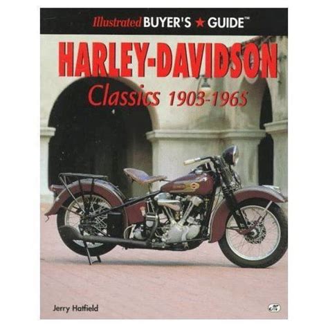 Harley davidson classics 1903 1965 illustrated buyers guide. - Samsung wf393btpawr service manual and repair guide.