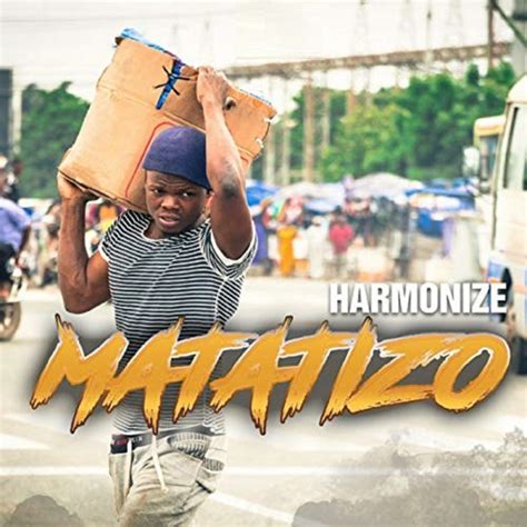 Harmonize matatizo.  Listen to Matatizo by Harmonize.  Lizer) High rate...