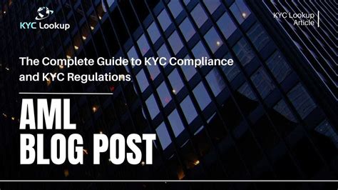 Harness the Power of Compliance: A Comprehensive Guide to KYC Platforms