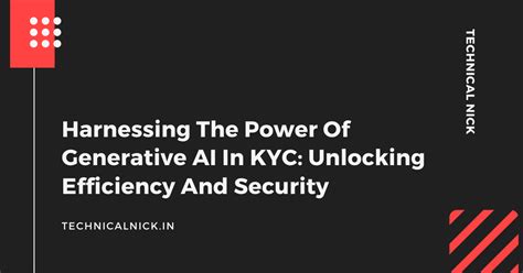 Harness the Power of KYC Solution for Enhanced Business Security