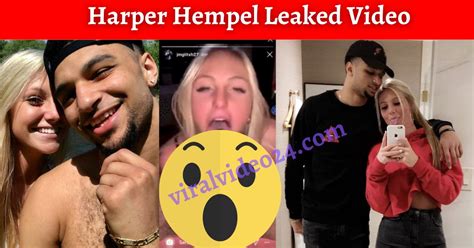 A leaked sex tape of the Denver Nuggets player and his girlfriend Harper Hempel was reportedly posted on his Instagram story. 5. Jamal Murray and Harper Hempel have been the apparent victims of hacking. 5. The pair asked fans to delete the video. Four random pictures were also posted on his account before they were eventually deleted.. Harper hempel sex tape