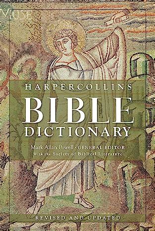 Read Online Harpercollins Bible Dictionary  Revised  Updated By Mark Allan Powell