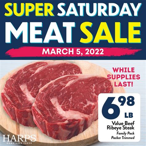 Harps super saturday meat sale. 數SUPER SATURDAY MEAT SALE數 - Stop on by and grab a T-Bone from your local Harps!朗 