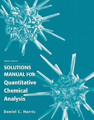 Harris quantitative chemical analysis solutions manual only 7th edition. - Sculptures en pierre du musée de genève.