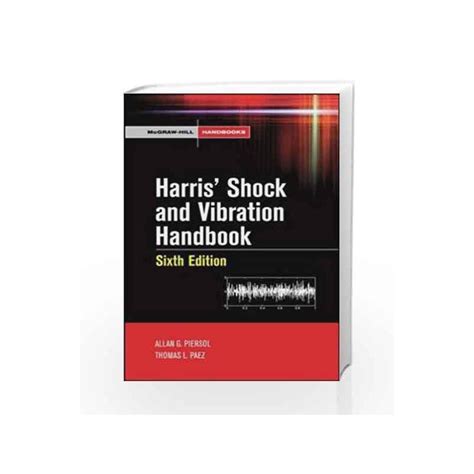 Harris shock and vibration handbook mcgraw hill handbooks. - Dodge ram srt 10 srt10 model year 2004 2005 2006 service repair workshop manual.