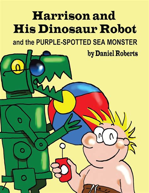 Harrison And His Dinosaur Robot