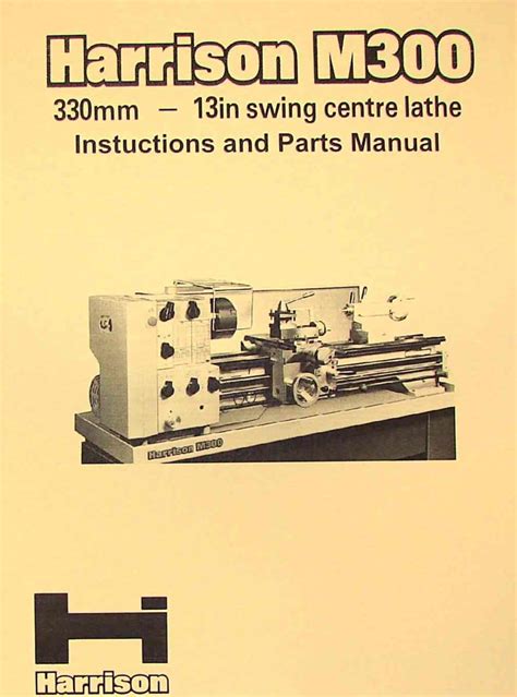 Harrison lathe owners manual model 400. - Lawb boy m series service manual.