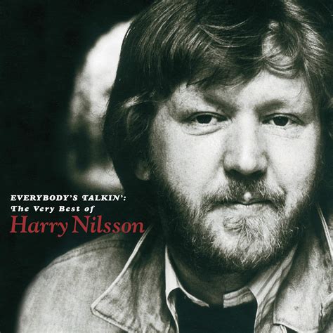 Harry nilsson songs. Harry & Me is a beautifully designed treasure trove of over 280 memories of Harry Nilsson by the fans and musicians who loved him most, illustrated with rare and personal photos and memorabilia. The first 1,000 copies come with a bonus CD — Harry on Harry — rare recordings from the 60s, 70s and 80s of Harry Nilsson talking about everything from … 