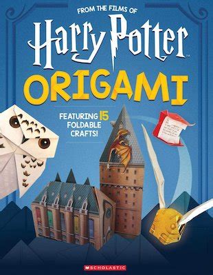 Read Harry Potter Origami Fifteen Paperfolding Projects Straight From The Wizarding World Harry Potter By Scholastic Inc