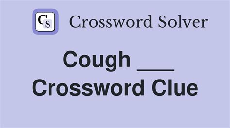 Harsh cough - 1 answer Crossword Clues