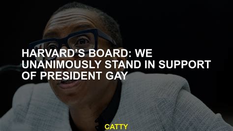 Harvard’s board: We unanimously stand in support of President Gay