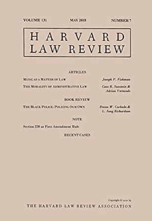 Harvard Law Review Volume 131 Number 7 May 2018