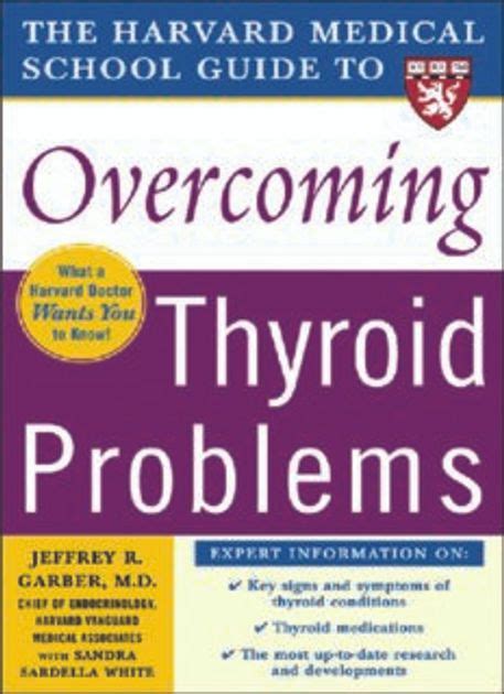 Harvard medical school guide to overcoming thyroid problems harvard medical school guides by jeffrey garber. - Lg rm 27lz50 lcd tv service manual.