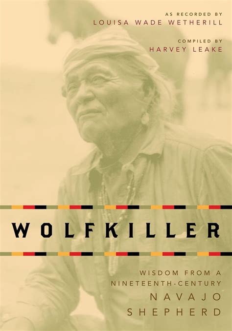 Harvey Leake: The Wisdom of Wolfkiller - Utah