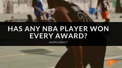 Has Any NBA Player Won Every Award? Hoops Addict