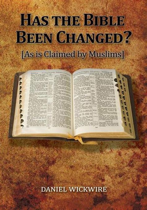 Read Has The Bible Been Changed By Dan Wickwire