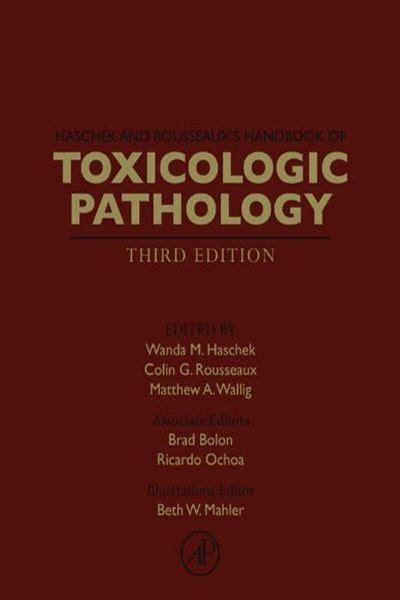 Download Haschek And Rousseauxs Handbook Of Toxicologic Pathology By Wanda M Haschek