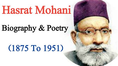 Hasrat mohani biography examples