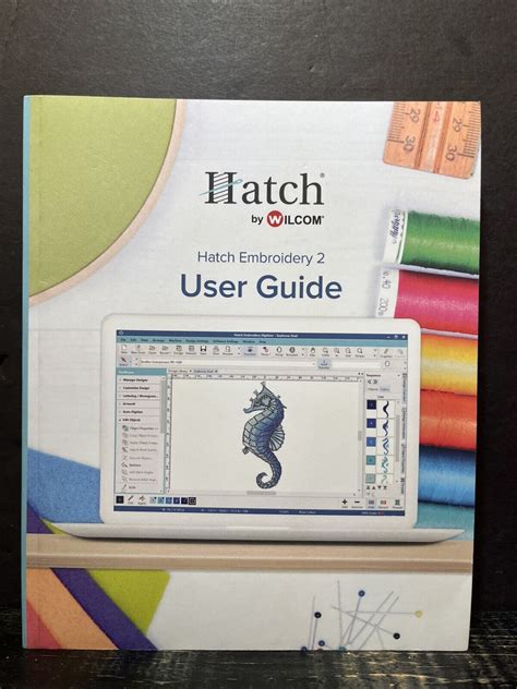 Full Download Hatch Embroidery 2 User Guide By Wilcom International
