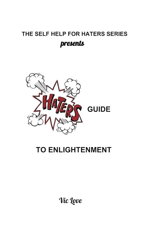Haters guide to enlightenment self help for haters book 1. - Teton skiing a history and guide to the teton range.