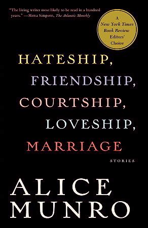 Read Hateship Friendship Courtship Loveship Marriage Stories By Alice Munro