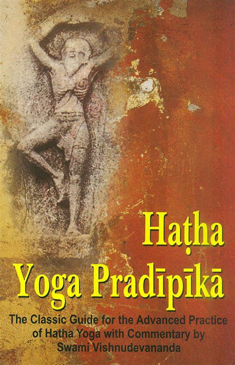 Hatha yoga pradipika classic guide for the advanced practice of hatha yoga. - Yamaha 98 grizzly 600 atv shop handbuch.