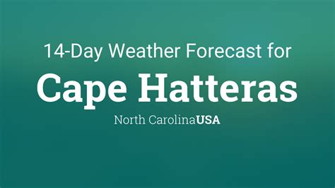 Hatteras - Weather warnings issued 14-day forecast. Weather warnings issued. Forecast - Hatteras. Day by day forecast. Last updated today at 12:52. Today, Sunny intervals and a moderate breeze.. 