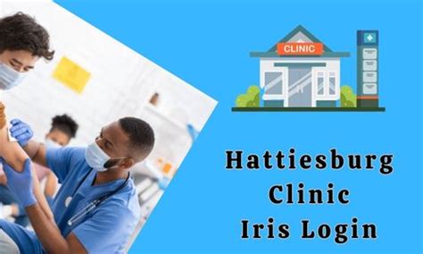 Hattiesburg clinic iris login page. Communicate with your doctor Get answers to your medical questions from the comfort of your own home Access your test results No more waiting for a phone call or letter – view your results and your doctor's comments within days 