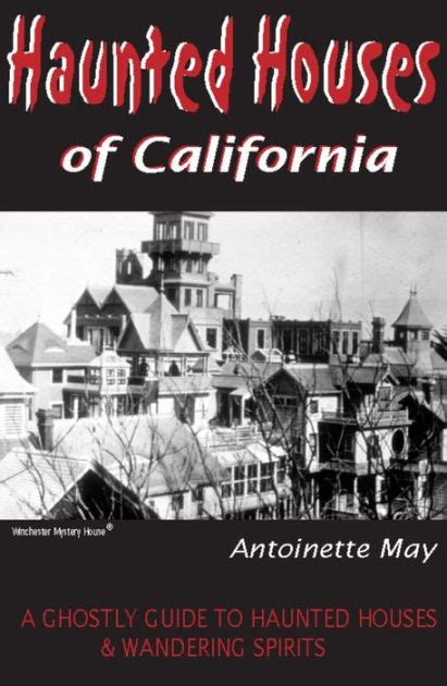 Haunted houses of california a ghostly guide to haunted houses and wandering spirits. - Freymüthige gedanken über die sogenannte anrede von der minorität im rath der censoren,.