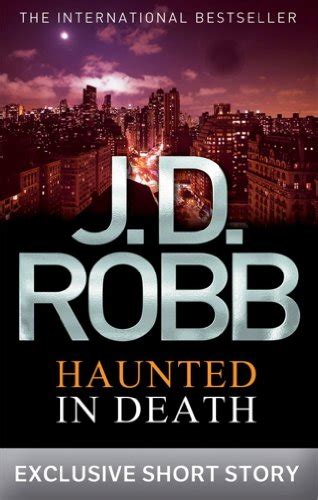 Full Download Haunted In Death In Death 225 By Jd Robb