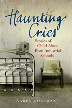 Haunting Cries Stories of child abuse in Catholic Ireland