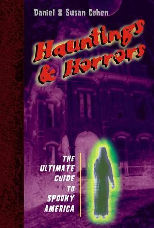 Hauntings and horrors the ultimate guide to spooky america. - Honda 600 hornet 2006 repair manual.