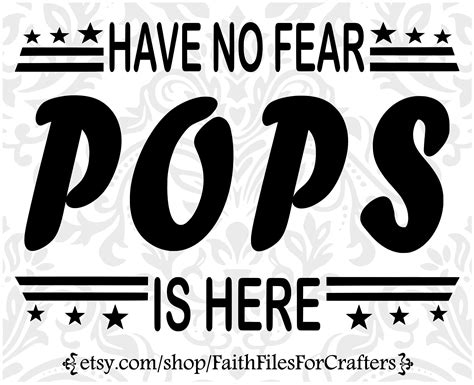 Have No Fear Pops is Here Svg - Etsy