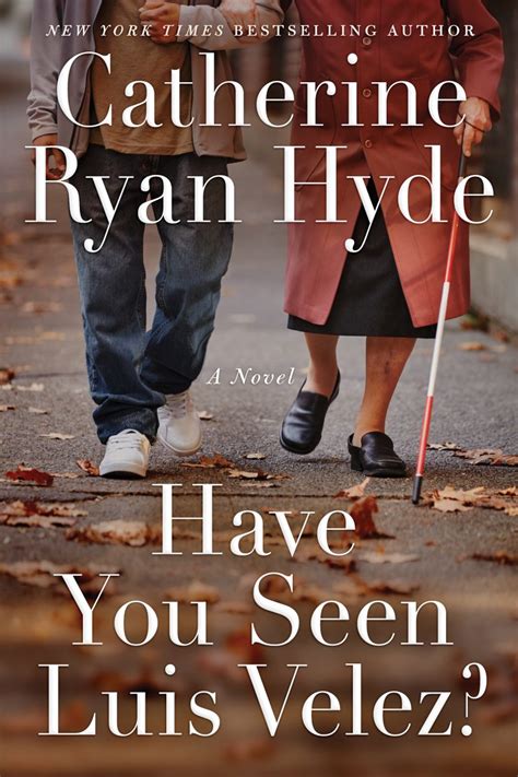 Read Have You Seen Luis Velez By Catherine Ryan Hyde