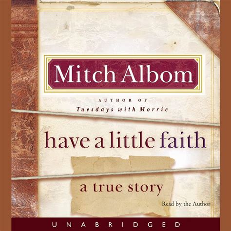 Read Online Have A Little Faith A True Story By Mitch Albom