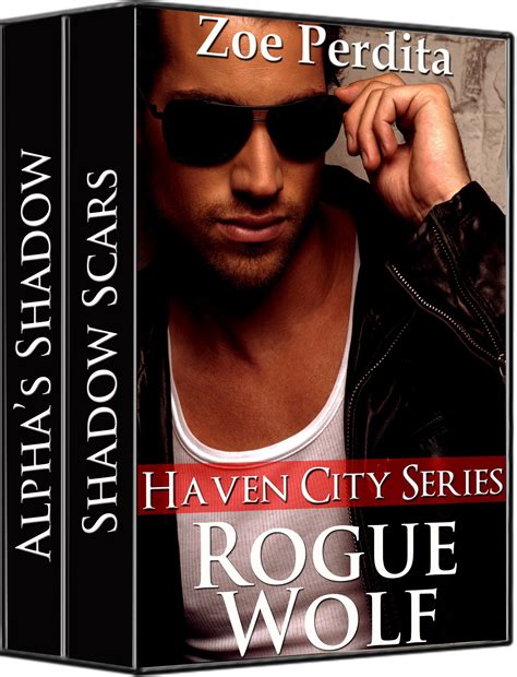 Read Haven City Series Complete Rogue Wolf Alphas Shadow Betas Thief  Alphas War Tigers Den Dragon  Flame Alphas Gamble Alpha Enchanted Alphas Cage Fox Hunt By Zoe Perdita