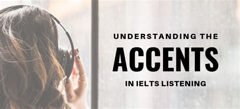 Having trouble understanding the accent in IELTS Listening