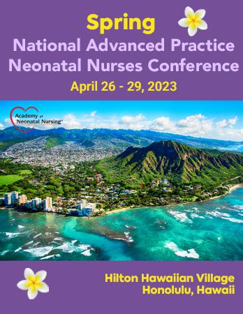 Hawaii conference medical.  Our ANNs Spring Advanced Practice & Low Risk Neonatal Nurse...
