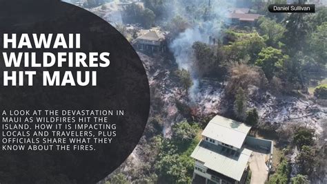 Hawaii mourns the dead in ferocious wildfires while officials warn the full toll is not yet known