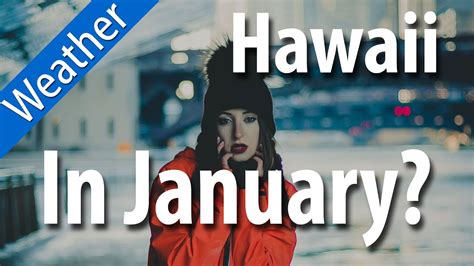 Hawaii weather january. Is there a bad time to visit Hawaii? Probably not. But there are some times that are better than others, depending on what you want to do when you go. Take a look at what’s typical... 